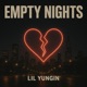 Empty nights feat ThatSpaceCadet Single