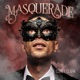 Masquerade Single