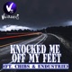 Knocked Me Off My Feet feat Chibs Endustrie Single
