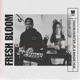 Fresh Bloom Single