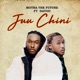 JUU CHINI feat Dayoo Single
