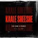 Kaale Sheeshe feat Prince62 Single