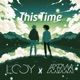 This Time feat Axoma Skyway Single