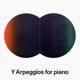 Y Arpeggios for Piano EP