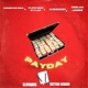 Pay Day feat Flowaboi Styles Clovaboii Rhythm Genaro Single