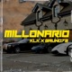 MILLONARIO feat BRUNO 73 Single