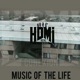 Music Of The Life feat HDMI Real Conexión Polo Isses Confuso Thiago Lyra Single