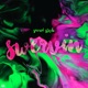 SWERVIN feat NERONOIR Single