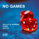 No Games Single