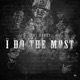 I Do the Most feat Hustle Gang Single