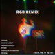 RGB REMIX Version feat ENZO 0oong New Champ houzintheroom NOIDEACHILD Single