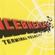 Icebreaker Terminal Velocity Remastered 2005