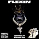 Flexin feat BlkPearl Kee Single