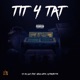 Tit 4 Tat feat Aron White Alphabettik Single