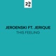 This Feeling feat Jerique EP