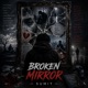 Broken Mirror Single