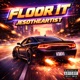 Floor It Single