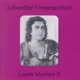 Lebendige Vergangenheit Lauritz Melchior Vol 2