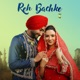 Reh Bachke Single