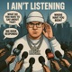 I Ain t Listening Single