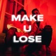 Make U Lose Single