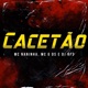 Cacetão Single