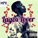 Lagos Lover 2024 Remastered feat Kallegaro Quarme Zaggy Kelia EP