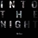 Into the Night Single