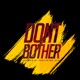 Don t Bother feat AKA Single