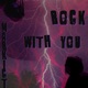 Rock Wit You Single
