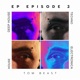 Episode 2 EP