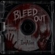 BLEED OUT Single