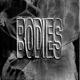 BODIES Single