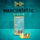 Narcissistic Riddim Single
