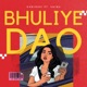Bhuliye Dao Single