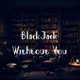 Without You Single