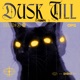 Dusk Till Dawn