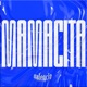 Mamacita Single