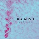 Bands Single