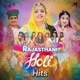 Rajasthani Holi Hits