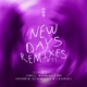 New Days Remixes Pt 1 Single