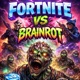 Fortnite VS Brainrot feat Lukas Single