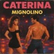 Mignolino Single