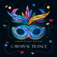Carnival Trance Single