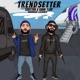 Trendsetter Single
