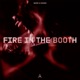 FIRE IN the BOOTH Single
