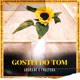 Gostei Do Tom Single