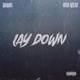 Lay Down Single
