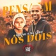 Pensa em Nós Dois Single