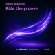 Ride The Groove Single
